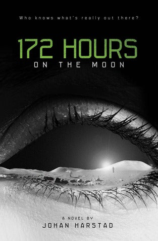 172 Hours on the Moon