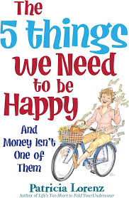 The 5 Things We Need to be Happy and Money Isn't One-citybookspk