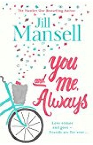 You And Me, Always: An Uplifting Novel Of Love And Friendship-CITYBOOKSPK