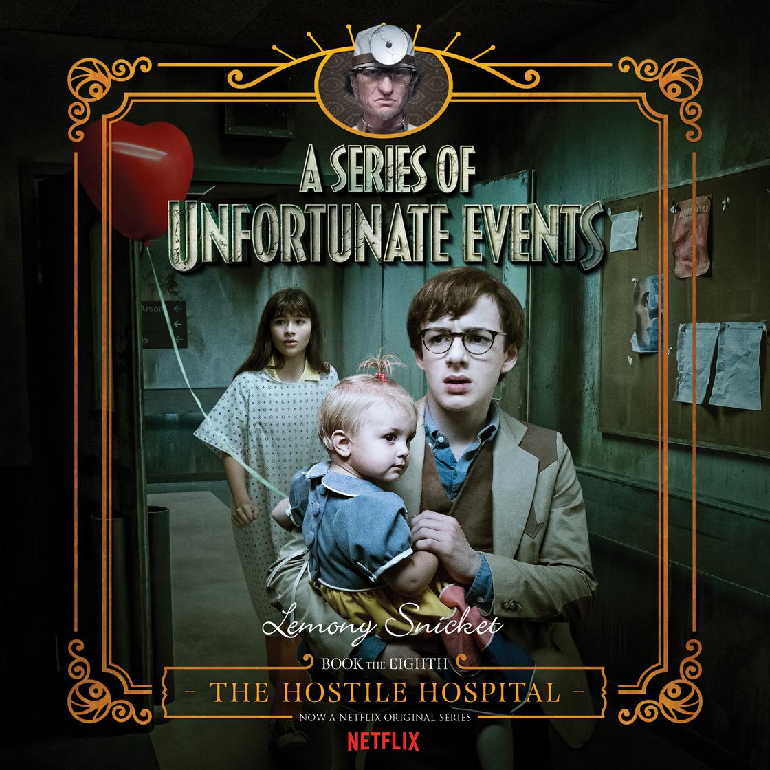 A Series of Unfortunate Events 8 The Hostile Hospital