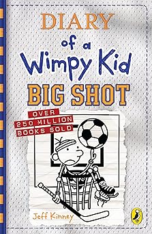 Big Shot: Diary Of A Wimpy Kid (Book 16)