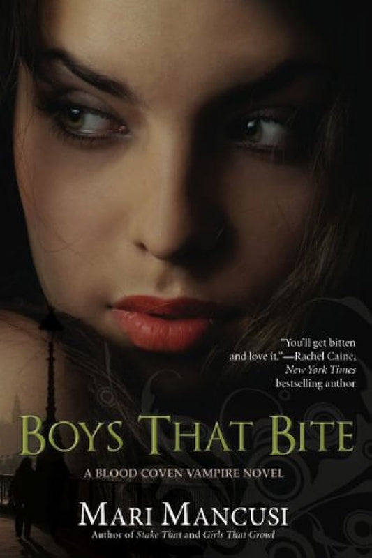 Boys That Bite A Blood Coven Vampire Novel