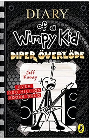 Diper Overlode: Diary Of A Wimpy Kid (Book 17)