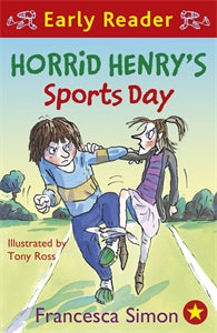 Horrid Henrys Sports Day Early Reader HORRID HENRY EARLY READER