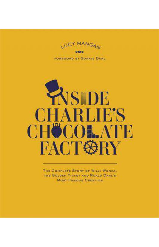 Inside Charlies Chocolate Factory - (PB)