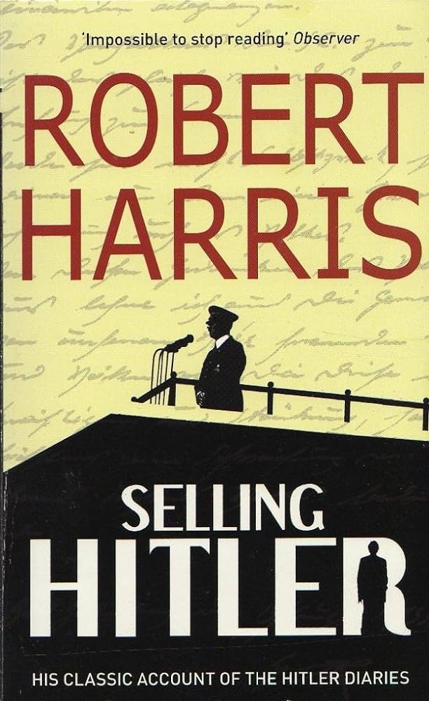 Selling Hitler: Story Of The Hitler Diaries