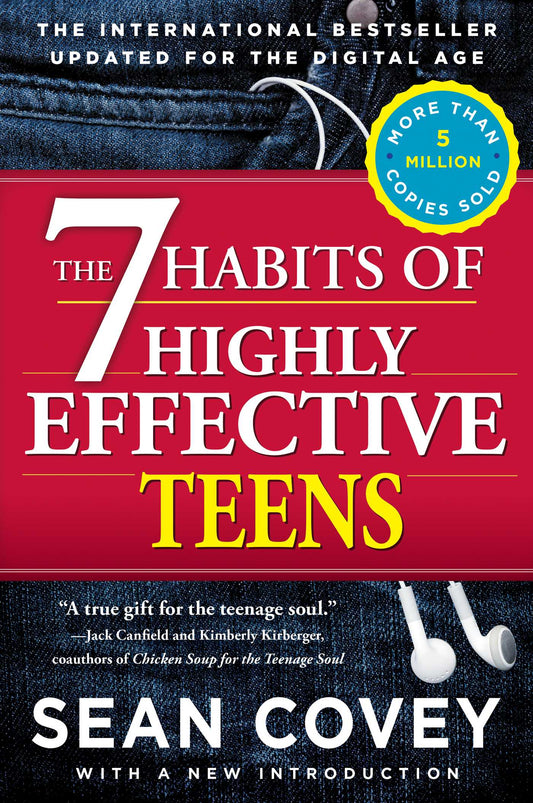 The 7 Habits Of Highly Effective Teenagers