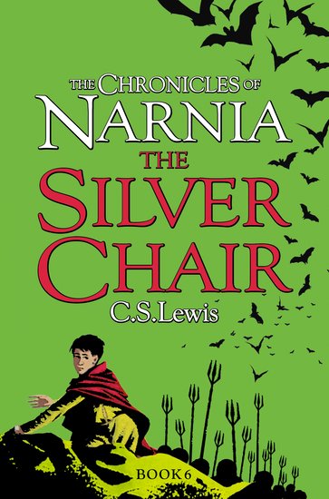 The Chronicles Of Narnia 6 The Silver Chair