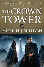 The Crown Tower: Book 1 Of The Riyria Chronicles