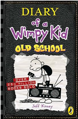 Old School: Diary Of A Wimpy Kid (Book 10)