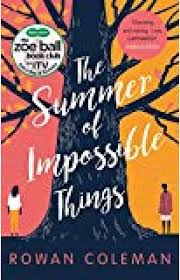 The Summer of Impossible Things - (PB)-citybookspk