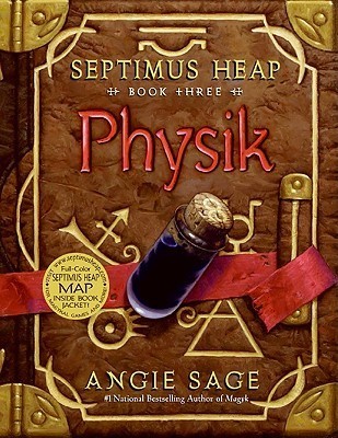 Septimus Heap Book Three: Physik