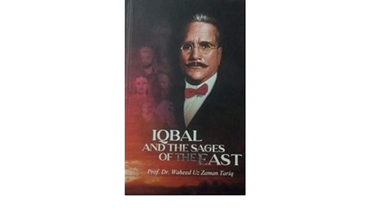 Iqbal and the Sages of the East