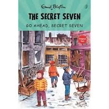 "GO AHEAD, SECRET SEVEN: THE SECRET SEVEN  SERIES (BOOK 5)"-citybookspk